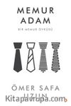 Memur Adam & Bir Memur Öyküsü