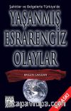 Yaşanmış Esrarengiz Olaylar