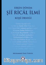 Erken Dönem Şii Rical İlmi (Keşşi Örneği)