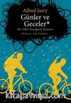 Günler ve Geceler & Bir Asker Kaçağının Romanı