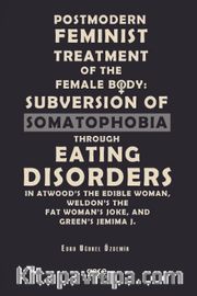 Postmodern Feminist Treatment of the Female Body