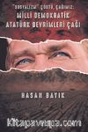 Sosyalizm Çöktü, Çağımız; Milli Demokratik Atatürk Devrimleri Çağı