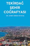 Tekirdağ Şehir Coğrafyası