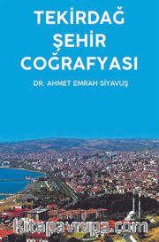 Tekirdağ Şehir Coğrafyası