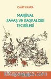 Marjinal Savaş ve Başkaldırı Teorileri  