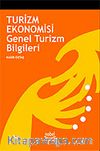 Turizm Ekonomisi ve Genel Turizm Bilgileri