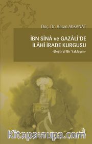 İbn-i Sina ve Gazalide İlahi İrade Kurgusu
