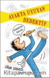 Ayakta Uyuyan Dedektif