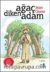 Ağaç Diken Adam (Etkinlik Dosyası ve Değerlendirme Sorularıyla Birlikte)