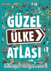 Güzel Ülke Atlası (Ciltli)