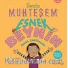 Senin Muhteşem Esnek Beynin 