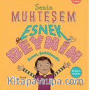 Senin Muhteşem Esnek Beynin 