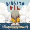 Bibliyo Fil & Kitapkurdu Bir Filin Hikayesi