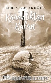 Karanlıktan Kalan