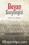 Beyan Sosyolojisi & Kitaptan Hayata