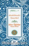 Altın Öğütler “Dünya Sevdası”