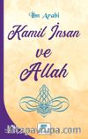 Kamil İnsan ve Allah