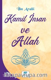 Kamil İnsan ve Allah