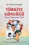Türkiye Günlüğü & Güncem Toplumsal Tarih