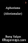 Aphorisms (Aforizmalar)