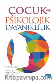 Çocuk ve Psikolojik Dayanıklılık