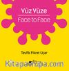 Yüz Yüze