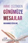 Amme Cüzünden Günümüze Mesajlar