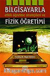 Bilgisayarla Etkili Öğretme Stratejileri ve Fizik Öğretimi