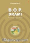 B.O.P. Dramı