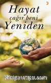 Hayat Çağır Beni Yeniden