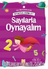 Sayılarla Oynayalım / Matematiksel Düşünme Seti 1