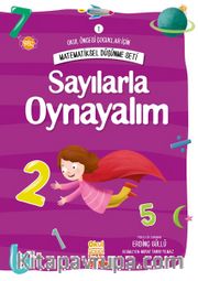 Sayılarla Oynayalım / Matematiksel Düşünme Seti 1