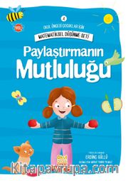 Paylaştırmanın Mutluluğu / Matematiksel Düşünme Seti 4