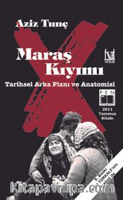 Maraş Kıyımı <br /> Tarihsel Arka Planı ve Anatomisi