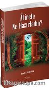 Ahirete Ne Hazırladın?
