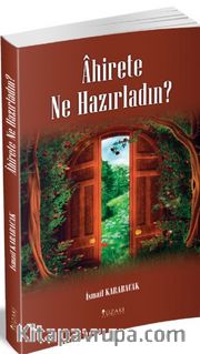 Ahirete Ne Hazırladın?
