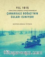 Çanakkale Boğazı‘nın Suları Isınıyor!