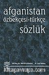 Afganistan Özbekçesi-Türkçe Sözlük