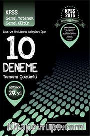 2016 KPSS Lise ve Önlisans Adayları İçin Tamamı Çözümlü 10 Deneme