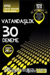 2016 KPSS Genel Yetenek - Genel Kültür Vatandaşlık 30 Deneme 