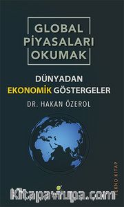 Global Piyasaları Okumak