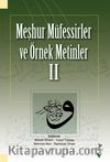 Meşhur Müfessirler ve Örnek Metinler II