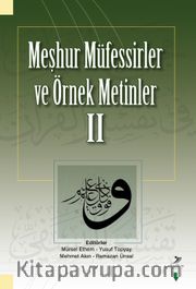Meşhur Müfessirler ve Örnek Metinler II