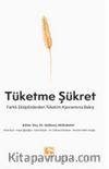 Tüketme Şükret