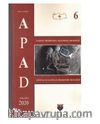 Anadolu Prehistorya Araştırmaları - 6 / Apad 6 Journal Of Anatolian Prehistoric Research