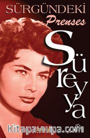 Sürgündeki Prenses Süreyya
