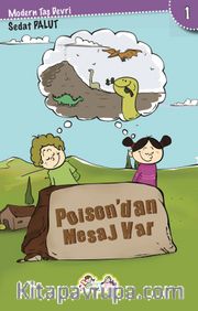 Poison’dan Mesaj Var / Modern Taş Devri 1