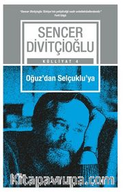 Oğuz’dan Selçuklu’ya 