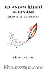 Ses Anlam İlişkisi Açısından Arap Dili ve Kur'an