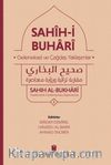 Sahih-İ Buhari :  Geleneksel Ve Çağdaş Yaklaşımlar (3 CİLT)